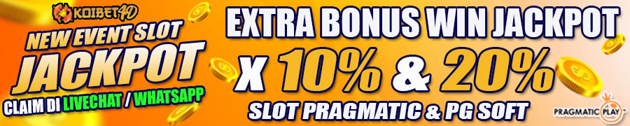 KOIBET4D | Event EXTRA BONUS WIN JACKPOT